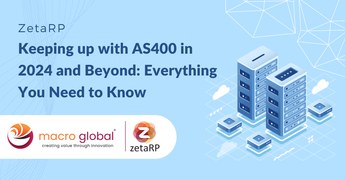 AS400 Explained: Futureproofing in 2024 & Beyond | ZetaRP